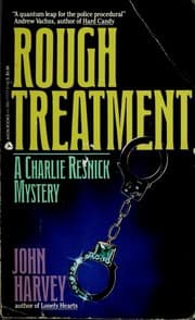 Rough treatment