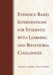 Evidence-based interventions for students with learning and behavioral challenges
