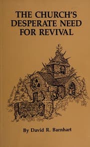 The church's desperate need for revival