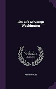 The Life Of George Washington