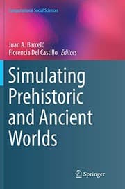 Simulating Prehistoric and Ancient Worlds