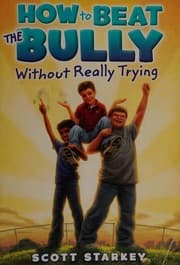 How to beat the bully without really trying