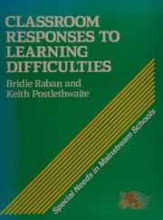 Classroom responses to learning difficulties
