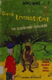 Who was ...? David Livingstone