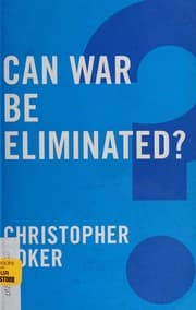 Can war be eliminated?
