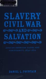 Slavery, Civil War, and salvation