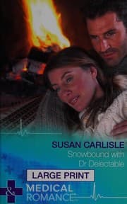 Snowbound with Dr. Delectable