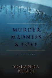 Murder, Madness & Love