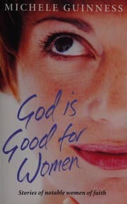 God is good for women