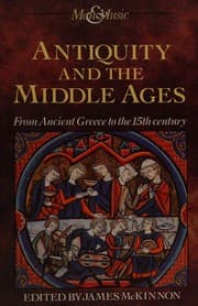 Antiquity and the Middle Ages (Man & Music)