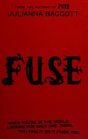 Fuse (Pure #2)