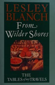From wilder shores