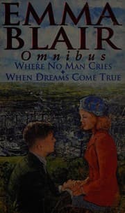 Here no man cries ; When dreams come true