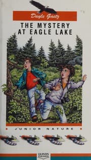 The mystery at Eagle Lake