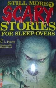 Still more scary stories for sleep-overs
