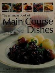 The ultimate book of Main Course Dishes