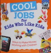 Cool jobs for kids who like kids