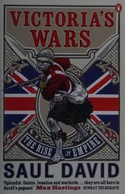 VICTORIA'S WARS: THE RISE OF EMPIRE