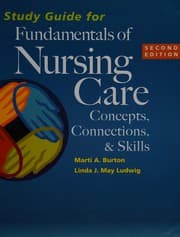 Study Guide for Fundamentals of Nursing Care