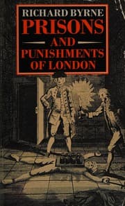 Prisons and punishments of London