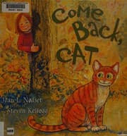 Come back, cat