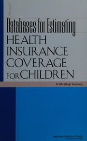 Databases for Estimating Health Insurance Coverage for Children
