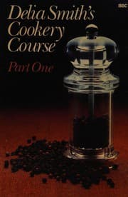 Delia Smith's Cookery Course Part One