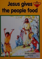 Jesus gives the people food