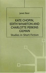Kate Chopin, Edith Wharton, and Charlotte Perkins Gilman