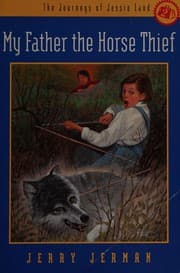 My father, the horse thief