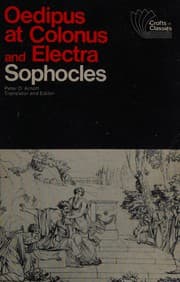 Oedipus at Colonus and Electra