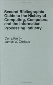 Second bibliographic guide to the history of computing, computers, and the information processing industry