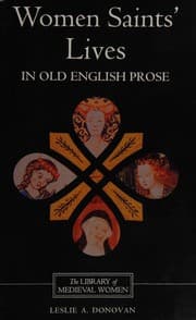 Women saints lives in Old English prose