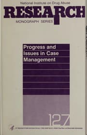Progress and issues in case management
