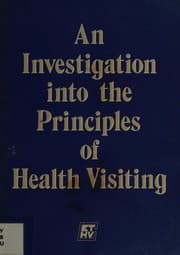 An investigation into the principles of health visiting