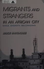 Migrants and strangers in an African city