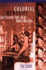 Embodying colonial memories