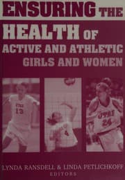 Ensuring the health of active and athletic girls and women