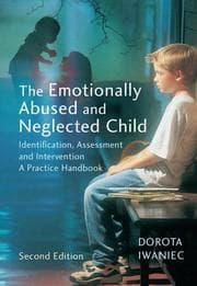 The emotionally abused and neglected child