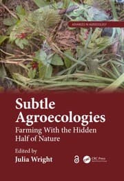 Subtle Agroecologies