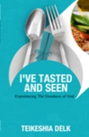 I Tasted and Seen