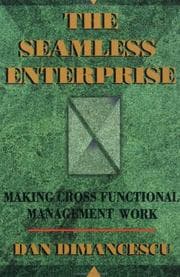The seamless enterprise