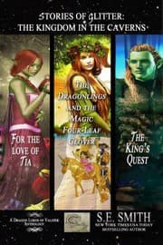 Stories of Glitter, the Kingdom in the Caverns