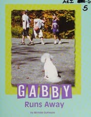 Gabby runs away