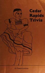 Cedar Rapids trivia