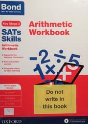 Bond SATs Skills - Arithmetic Workbook