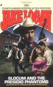 Slocum and the Presidio phantoms