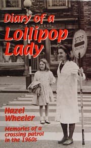 Diary of a Lollipop Lady
