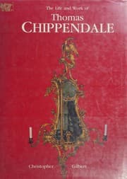 The life and work of Thomas Chippendale