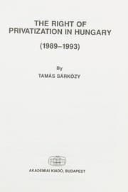 The right of privatization in Hungary, 1989-1993